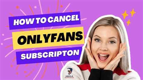 How To Cancel an OnlyFans Subscription 